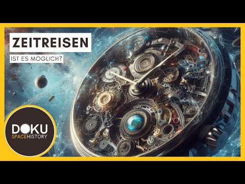 DOKU: Das Universum: Zeitreisen (Doku 2023)