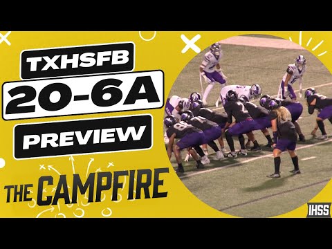 The Campfire: Previewing Texas High School Football District 20-6A