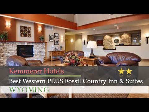 Best Western PLUS Fossil Country Inn & Suites - Kemmerer Hotels, Wyoming