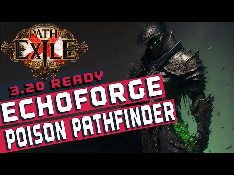 [3.20]ECHOFORGE Poison Ancestral Protector Pathfinder Path of Exile Build Guide