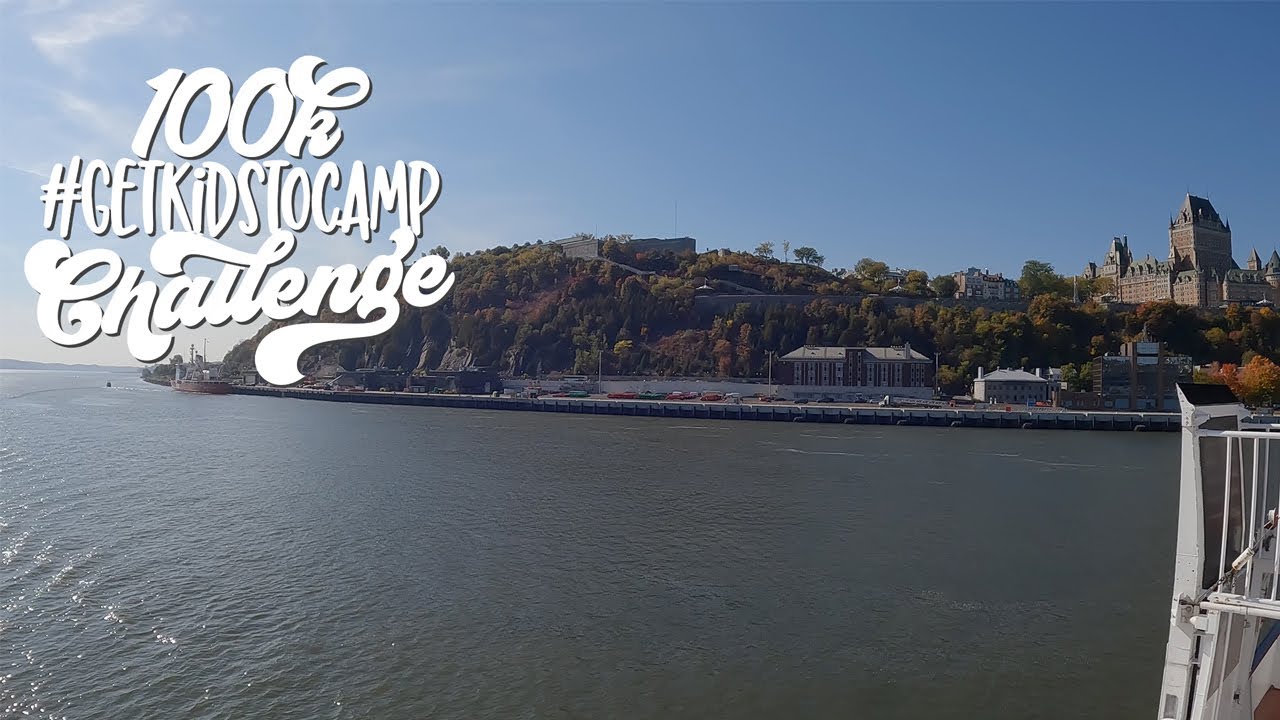 Explore Old Quebec City - 100k #GetKidstoCamp challenge