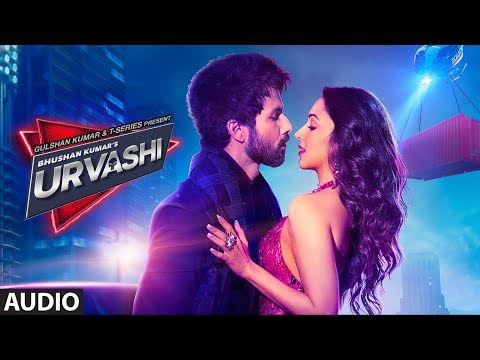 Urvashi Full Audio | Shahid Kapoor | Kiara Advani | Yo Yo Honey Singh | Bhushan Kumar |DirectorGifty