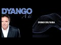 Dyango - Ciudad Solitaria
