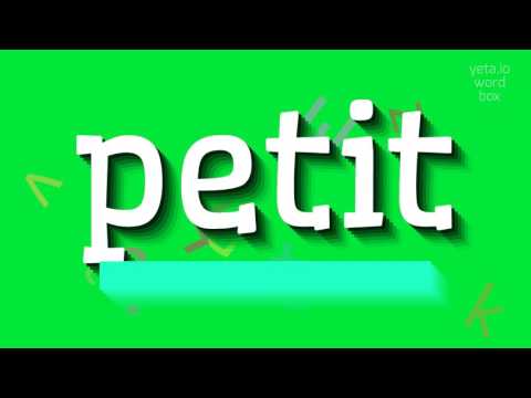 HOW TO PRONOUNCE PETIT? #petit