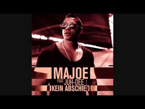 Majoe feat juh-dee kein Abschied