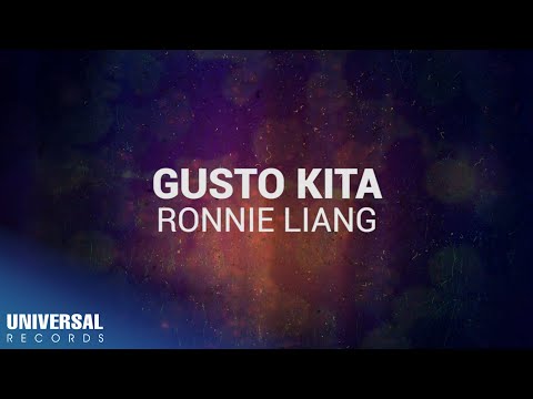 Ronnie Liang - Gusto Kita (Official Lyric Video)