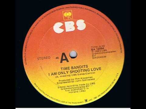 Dance 12" - Time Bandits - I Am Only Shooting Love