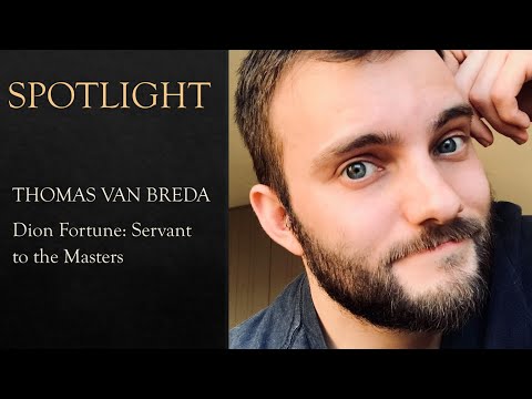 Spotlight with Thomas Van Breda (University of Amsterdam) - Dion Fortune: Servant to the Masters
