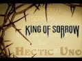 KING OF SORROW by HECTIC UNO