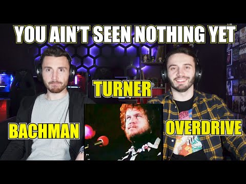 Bachman Turner Overdrive - You Ain't Seen Nothing Yet (Live 1974) | FIRST TIME REACTION