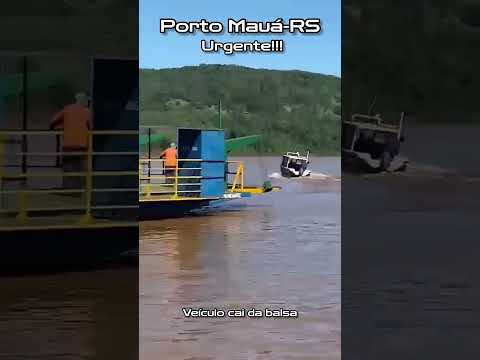 URGENTE,  VEÍCULO CAI DA BALSA EM PORTO MAUÁ-RS  #portomaua #balsa #riouruguay #veiculocaidabalsa