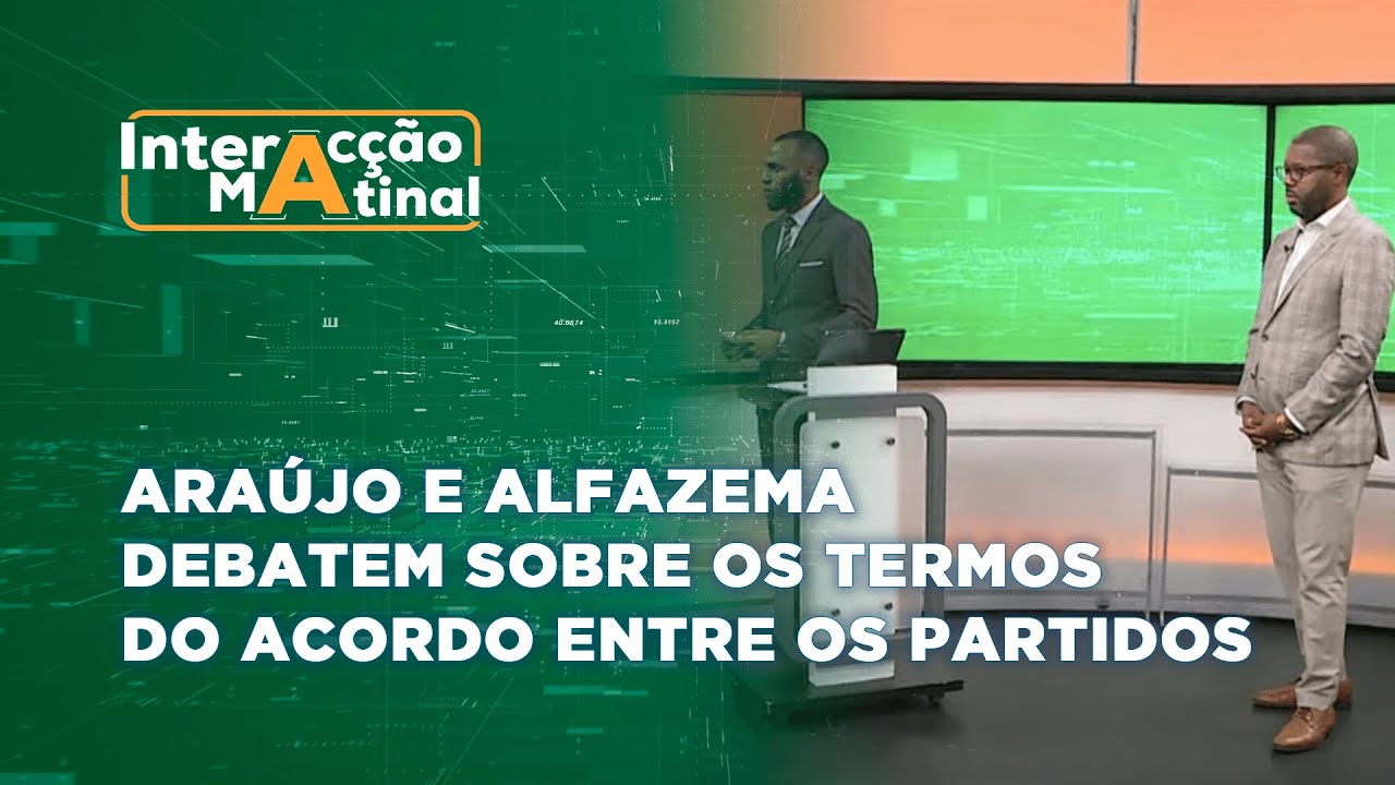 #InteracçãoMatinal: Araújo e Alfazema debatem sobre os termos do acordo entre os partidos políticos