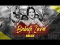 Babuji Zara Dheere Chalo Remix Saurabh Gosavi Bollywood Hindi Item DJ Songs 2019