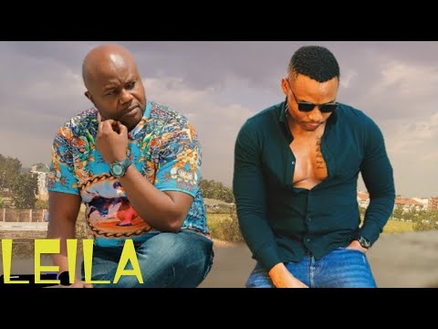 LEILA - Otile Brown ft Kidum (Official Music Video)