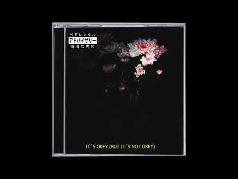 IT'S OKEY (BUT IT'S NOT OKEY) JOVEN BALA X MADH WHITE TRASH X YUNG PARSE