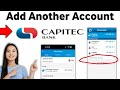 How To Add Another Account On Capitec App 2025