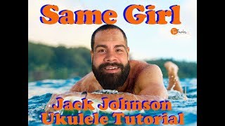 Jack Johnson - Same Girl - Ukulele Fingerpicking Tutorial