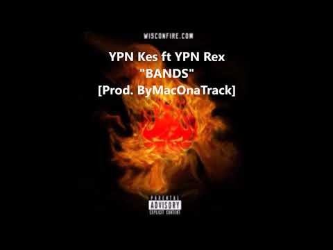 YPN Kes ft YPN Rex BANDS [Prod. ByMacOnaTrack]