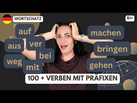 🇩🇪 100+ Verben mit Präfixen!