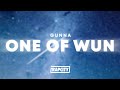 Gunna One Of Wun Lyrics