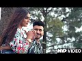 Tu Roj Tadpegi DeKh Lai Je TeRe DiL Ch Main Thoda Ja Vi Reh Gaya Broken Heart 2 Nawab Full HD