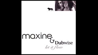 Maxine & Dubwise - Let It Flow (Club Mix)