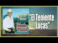 El Teniente Lucas "Valentin Elizalde" | REGRESAN LOS MAFIOSOS