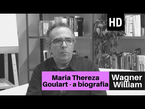 Maria Thereza Goulart - a biografia | Wagner William