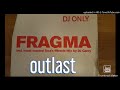 fragma outlast dj only promo
