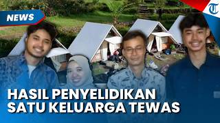 Hasil Penyelidikan Kasus Satu Keluarga Tewas di Glamping Temanggung, Soroti Gas dan Sisa BBQ