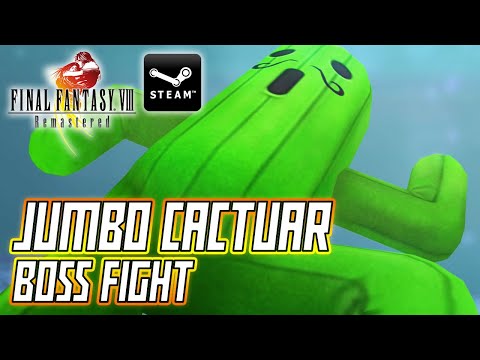 JUMBO CACTUAR BOSS BATTLE & GET CACTUAR GF: FINAL FANTASY VIII REMASTERED (FF8)