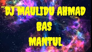 Download lagu dj maulidu ahmad full bas mantul mp3