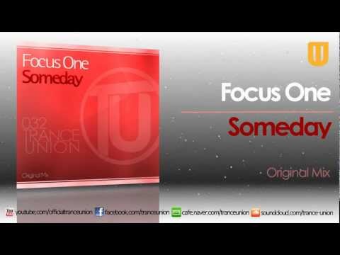 TU032: Focus One - Someday (Original Mix)
