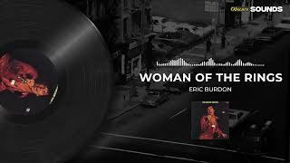 Eric Burdon - Woman of the Rings (1978)
