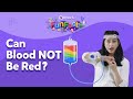 Can Our Blood Not Be Red In Colour BYJU S Fun Facts