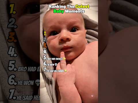 Ranking The Cutest Baby Moments 😂