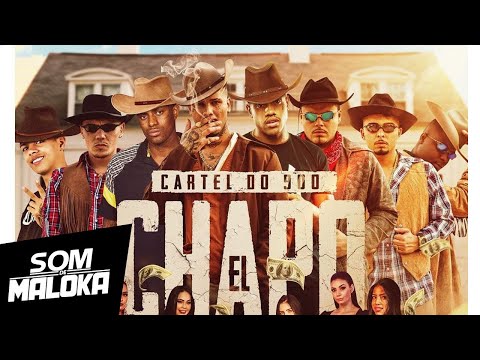 ''El Chapo'' - MC Davi, MC IG, MC Kelvinho, MC Rick, MC Ruzika, MC DN e MC Motta (Cartel do 900)