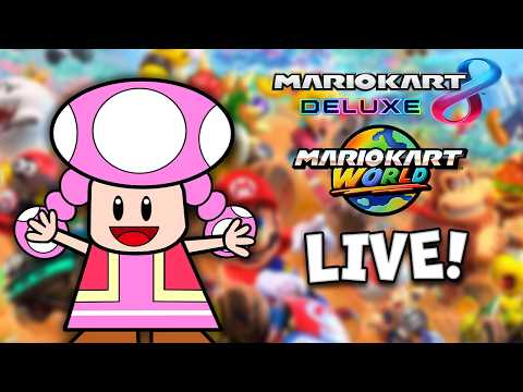 🔴 RETURNING TO MARIO KART 8 DELUXE + MARIO KART WORLD LATER