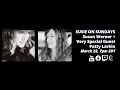 #SusieOnSundays, March 28 @ 7pm EDT: Patty Larkin & Susan Werner Song Swap