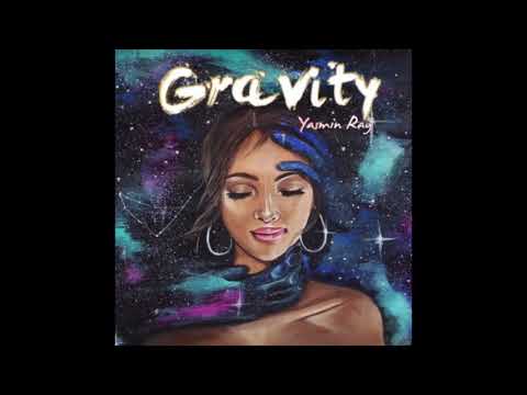 Yasmin Ray - Gravity (RnBass)