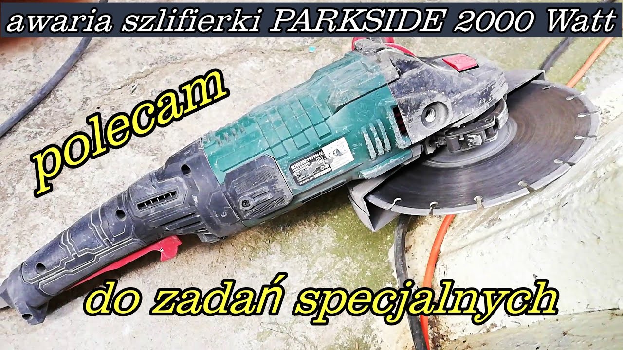 Awaria szlifierki kątowej PARKSIDE 2000 Watt, czy da się ją uratować albo zrobić COŚ fajnego