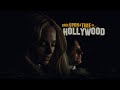 Once Upon a Time in Hollywood - Hush