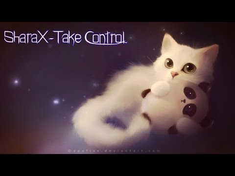 SharaX-Take Control [With Lyrics]