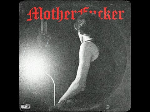 Motherfucker
