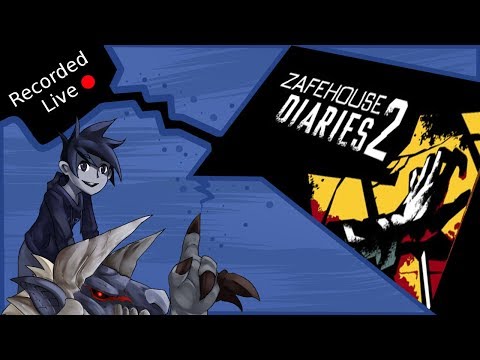 Flik's Gaming Stream 1/11/17 - Zafehouse Diaries 2
