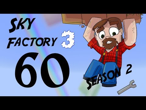 FTB SkyFactory 3 Season 2:  Episode 60:  Farming the Ender Dragon!  Sort of.