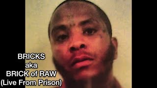 Bricks(Live from Prison) Talks Battle w/ Headshots, Prison Experience + Addresses  Snitchin Rumors