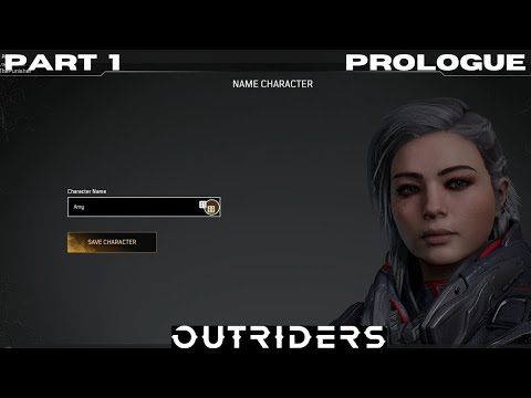 OUTRIDERS Walkthrough Gameplay Part 1 - PROLOGUE (PC)