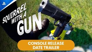 Squirrel With a Gun - Release Date Trailer | PS5 Games Trailer