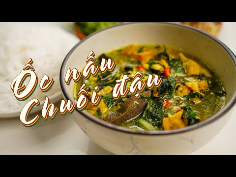 Ốc om chuối đậu